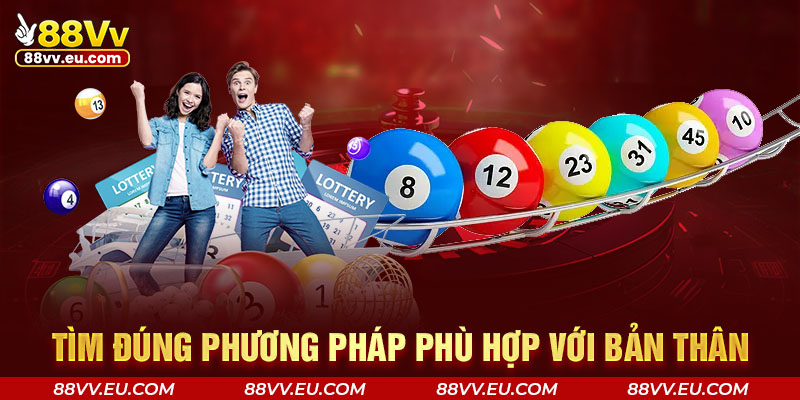 Tìm đúng phương pháp phù hợp với bản thân